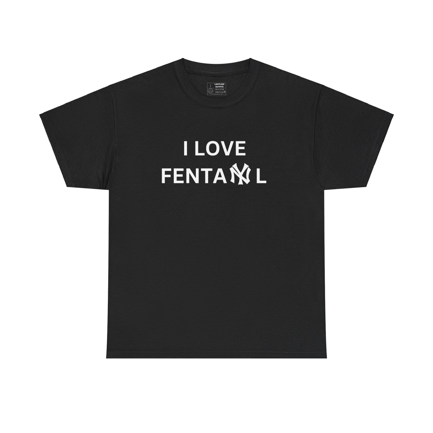 "I Love Fentanyl" Tee