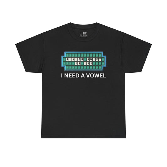 "I Need A Vowel Taylor Swift" Tee